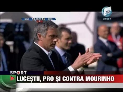 Lucestii, pro si contra Mourinho