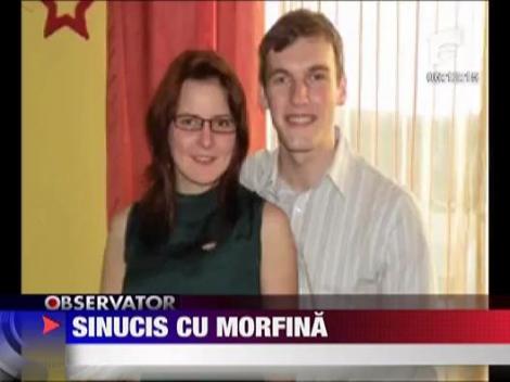 S-a sinucis cu morfina