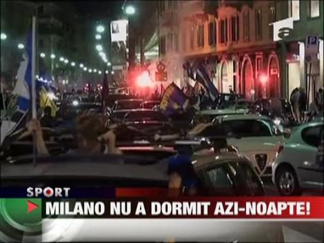 Milano nu a dormit azi-noapte