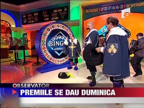 Premiile se dau duminica! Super Bingo Metropolis!