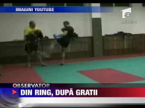 Din ring, dupa gratii