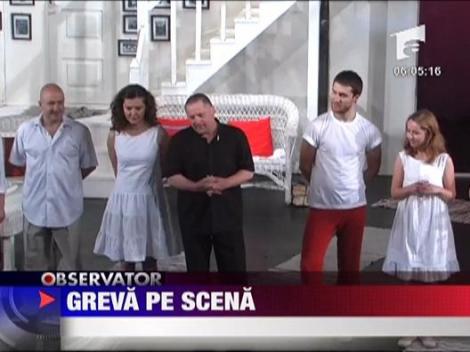 Greva pe scena!