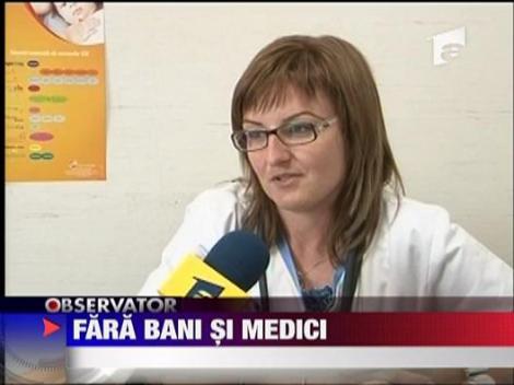 Sistemul sanitar, fara bani si fara medici