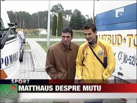 Matthaus despre Mutu