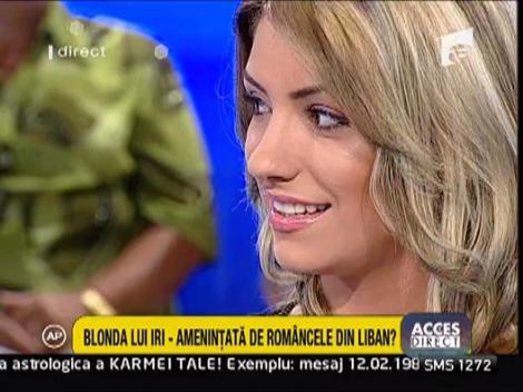 Blonda lui Iri - amenintata de romancele din Liban