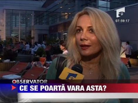 Ce se poarta vara asta?