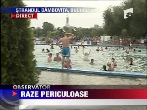 Raze periculoase!
