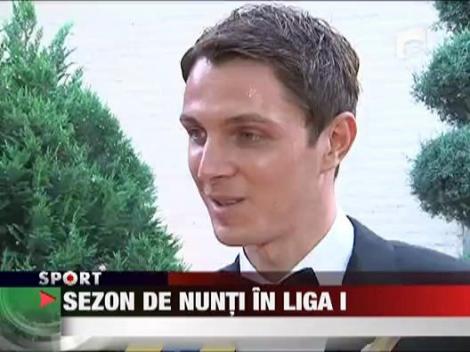 Sezon de nunti in Liga I