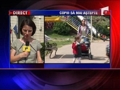 Copiii sa mai astepte!