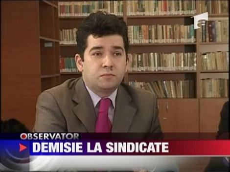 Demisie la sindicate