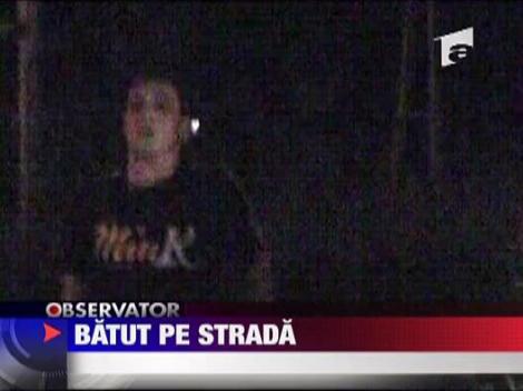 Batut in plina strada pentru ca a fost nesimtit