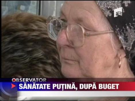 Sanatate putina, dupa buget