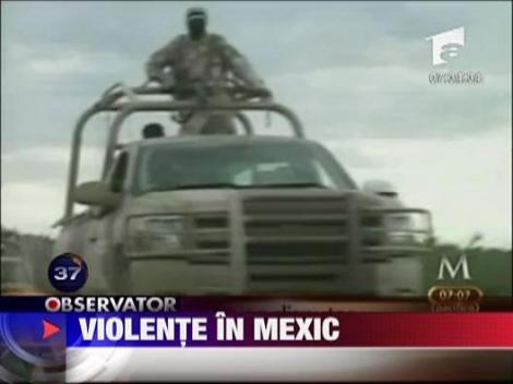 Violente in Mexic