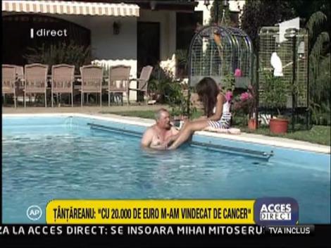 Tantareanu: “Cu 20.000 de euro m-am vindecat de cancer”