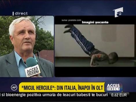 "Micul Hercule", din Italia inapoi in Olt