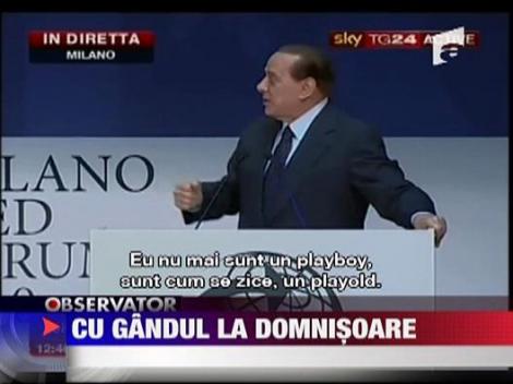 Silvio Berlusconi, cu gandul la domnisoare