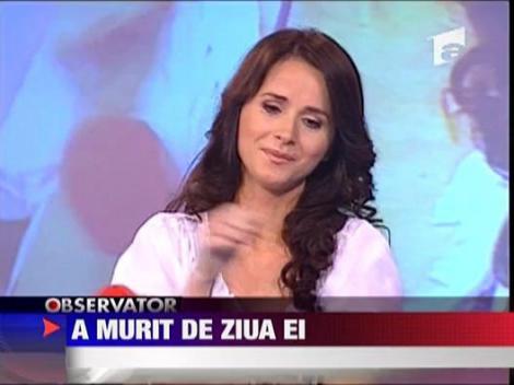 Madalina Manole a murit de ziua ei