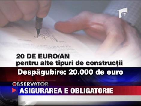 Asigurarea locuintelor, obligatorie