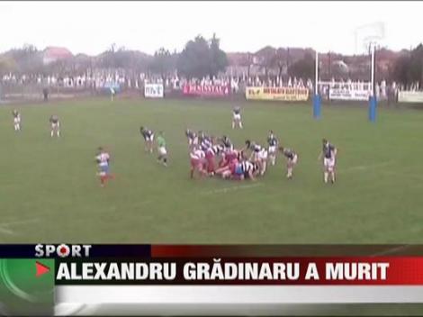Rugbystul Alexandru Gradinaru a murit