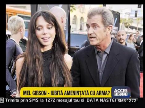 Mel Gibson si-a amenintat iubita cu arma