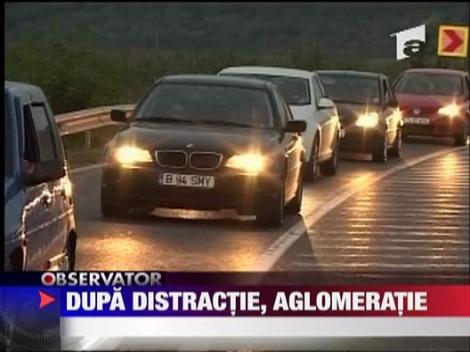 Dupa distractie, aglomeratie