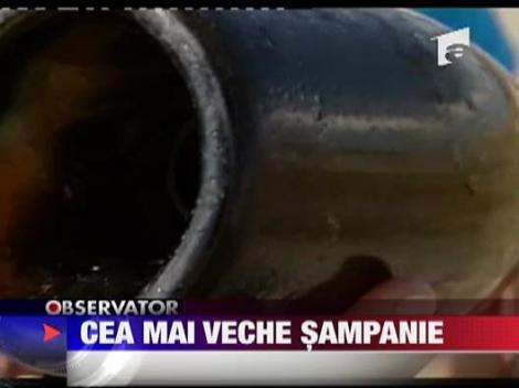 Cea mai veche sampanie: 220 de ani