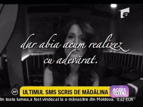 Ultimul SMS scris de Madalina