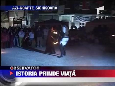 Sighisoara: Istoria prinde viata