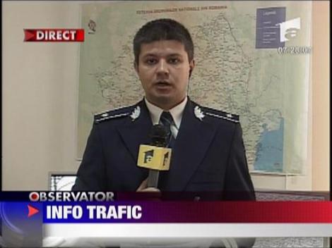 Info trafic 25 iulie