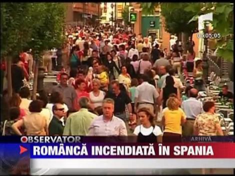 Romanca incendiata in Spania
