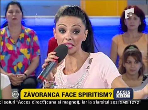 Zavoranca face spiritism?