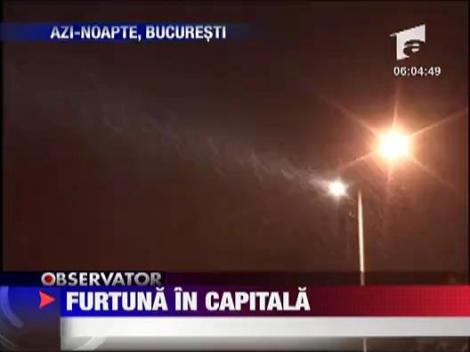 Furtuna in Bucuresti