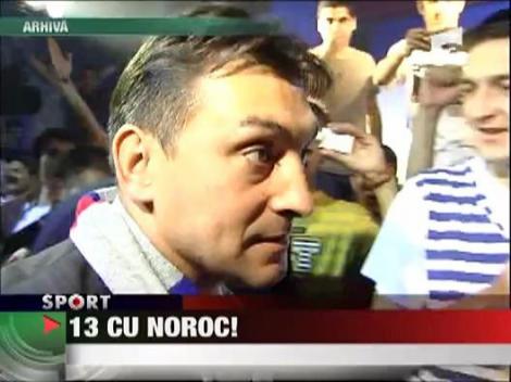13 cu noroc!