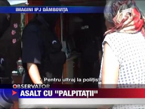 Asalt cu "palpitatii la inima"