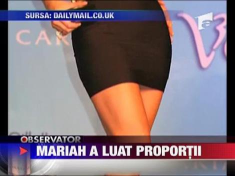 Mariah a luat proportii