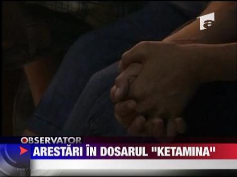 Arestari pe banda rulanta in cazul "Ketamina"