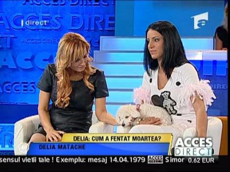 Delia a fentat moartea