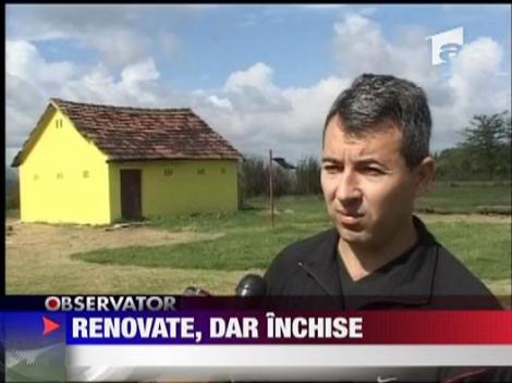 Renovate, dar inchise