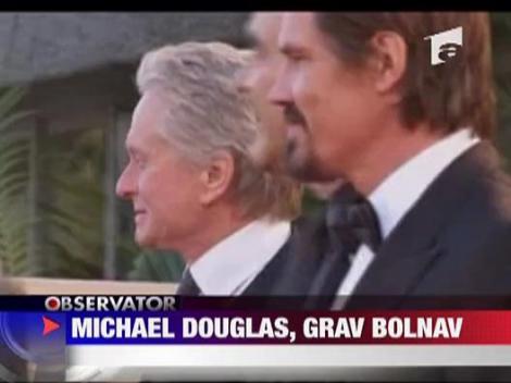 Michael Douglas este grav bolnav