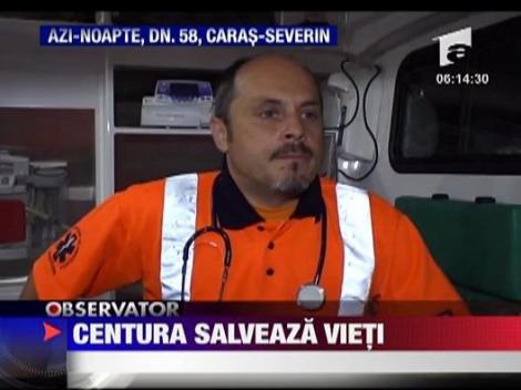 Centura salveaza vieti