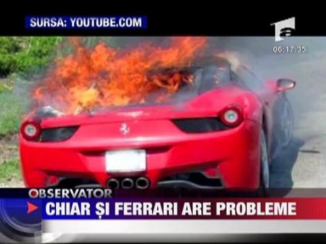 Chiar si Ferrari are probleme