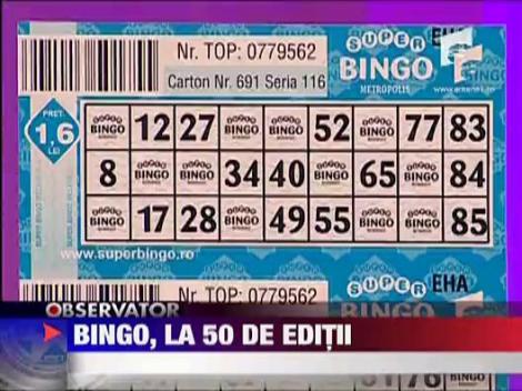 Bingo, la 50 de editii