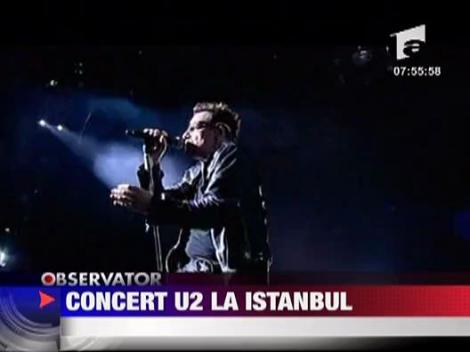 Concert incendiar U2 la Istanbul