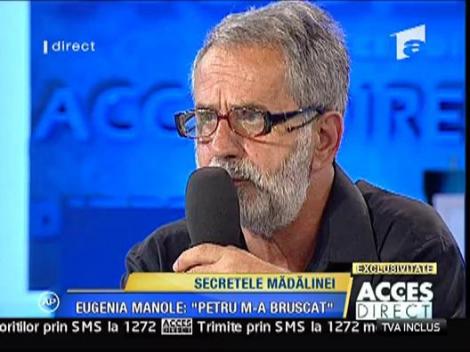 Petru Mircea avea un comportament dictatorial in casa