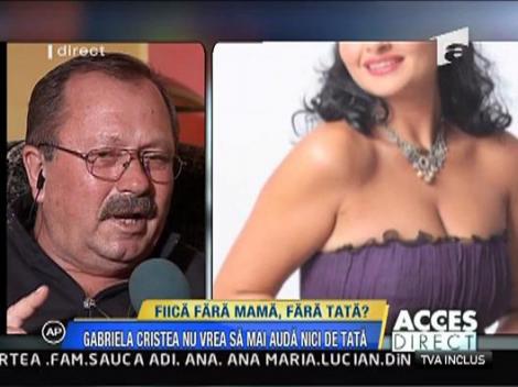 Tatal Gabrielei Cristea ii cere impacarea fiicei sale
