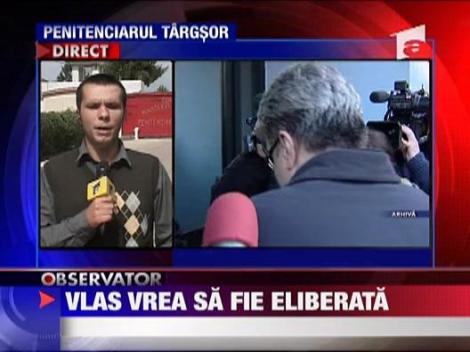 Ioana Maria Vlas vrea sa fie eliberata