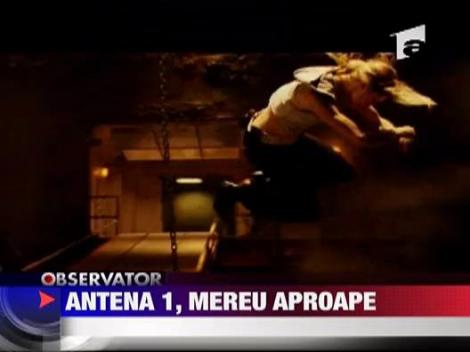 Antena 1, mereu aproape