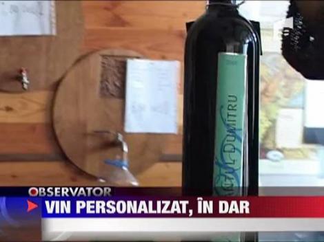 Vin personalizat, in dar