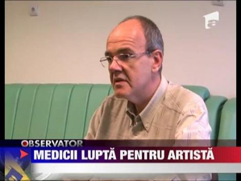 Medicii lupta pentru artista Angela Ciochina