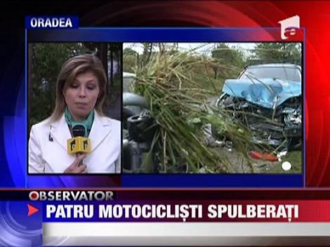 4 motociclisti spulberati